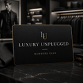 Luxury Unplugged Members Club